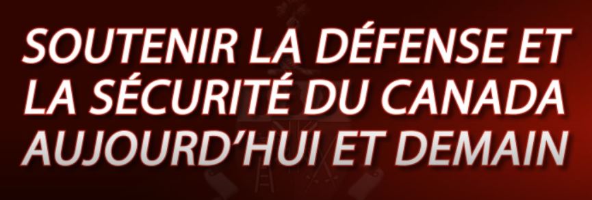 Soutenir la défense et la sécurité du Canada aujourd'hui et demain